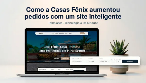 Como a Casas Fênix aumentou pedidos com um site mais inteligente e integrado